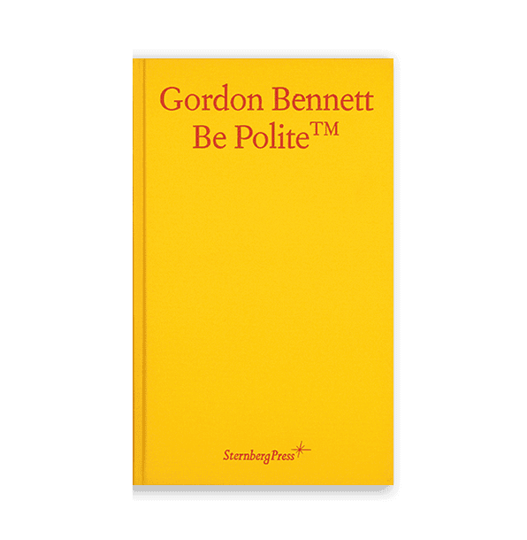 Be Polite, Gordon Bennett